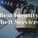 Best Identity Theft Services