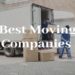 Best Moving Companies